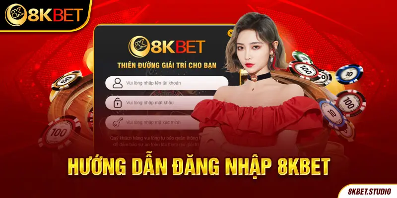 Hướng dẫn đăng nhập 8kbet